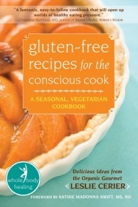 gluten free, vegetarian, whole grain, recipes, cookbook, Leslie Cerier, Home for the Holidays
