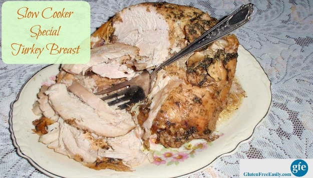 Slow Cooker Gluten-Free Special Zesty Turkey Breast. This turkey breast beats all others; trust me! [from GlutenFreeEasily.com] (photo)