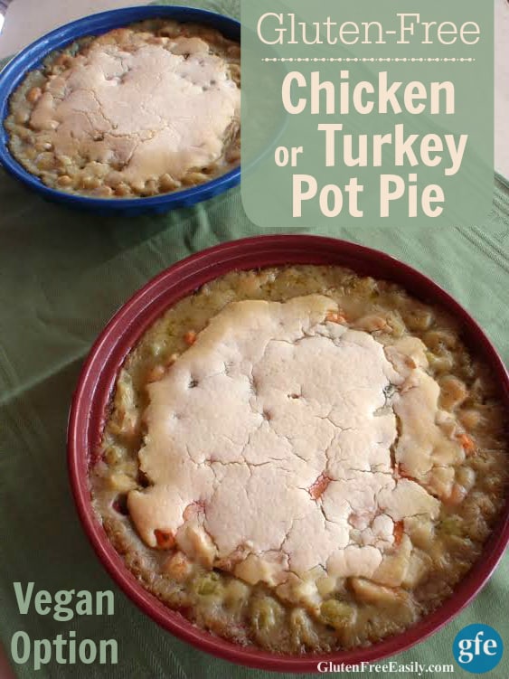 Amazingly delicious Gluten-Free Pot Pie. Chicken, Turkey, or Vegan. Your choice. You can even make this pot pie so that it will serve both the vegans and the carnivores. I tell you how. [from GlutenFreeEasily.com]