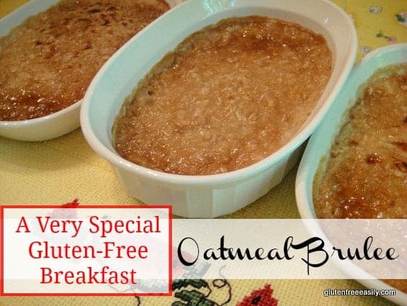 Gluten-Free Oatmeal Brulee. A divine but super easy way to start one's day! Guest worthy even. [from GlutenFreeEasily.com]