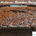 Molasses Banana Bread Gluten Free Easily Gluten Free Dairy Free