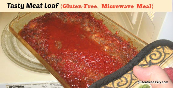 Tasty Meatloaf in the Microwave. Ready for you to enjoy in mere minutes! From Gluten Free Easily. (photo)