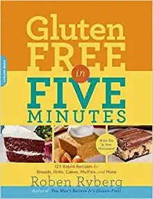 Gluten-Free in Five Minutes from Roben Ryberg
