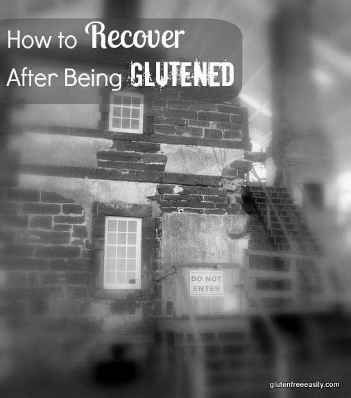How to Recover After Being Glutened