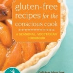 gluten free, vegetarian, whole grain, recipes, cookbook, Leslie Cerier, Home for the Holidays