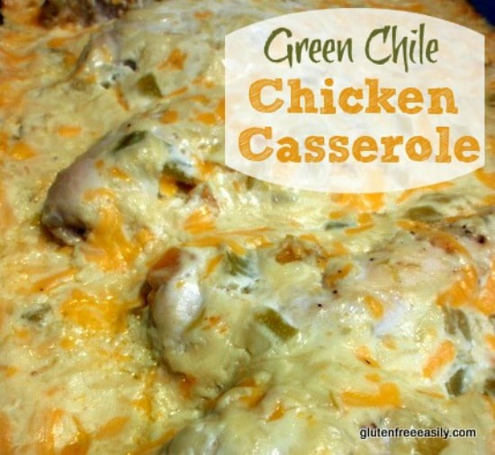 This super easy and flavorful Green Chile Chicken Casserole works for Cinco de Mayo, any dinner, feeding a crowd, and more. People love it! [from GlutenFreeEasily.com] (photo)