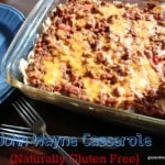 This John Wayne Mexican Casserole made with beans and tortilla chips is naturally gluten free and loved by everyone who has tried it! It's a great addition to the one-dish meal category, which is a personal favorite of mine. From Gluten Free Easily. (photo)