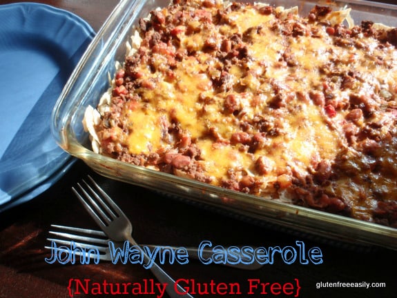 John Wayne Casserole Gluten Free Easily