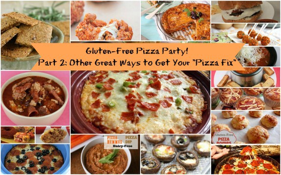 Gluten-Free Pizza Party Other Terrific Pizza Options