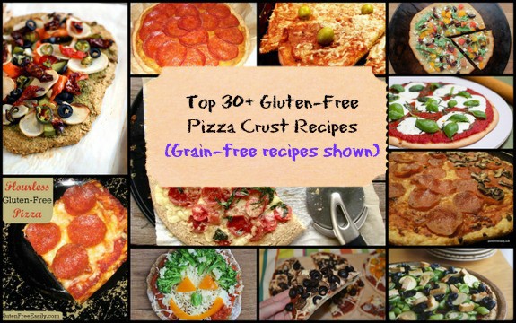 Top 30 Best Gluten-Free Pizza Crust Recipes (Grain-Free Recipes Shown) Featured on GFE