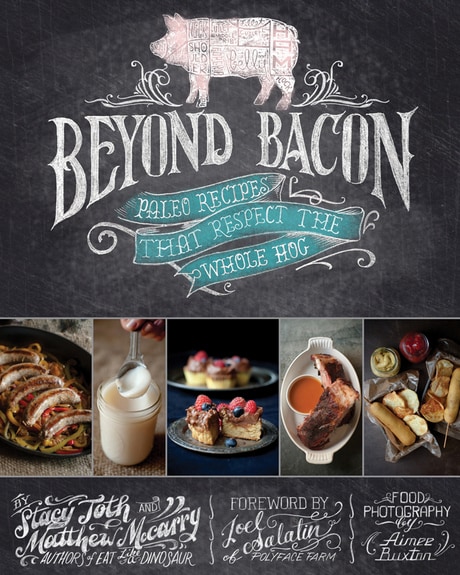Beyond Bacon by Stacy Toth and Mattthew McCarry
