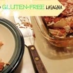 Easy and Good Gluten-Free Lasagna Gluten Free Easily