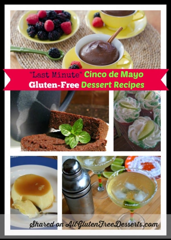 Cinco-de-Mayo-Last-Minute-Desserts-Collage-500x700-All-Gluten-Free-Desserts