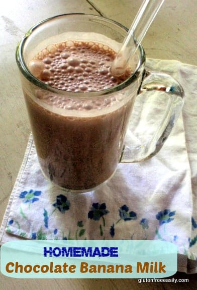 Homemade Chocolate Banana Milk from Gluten Free Easily. One of many fabulous Gluten-Free Mother's Day Brunch Recipes!