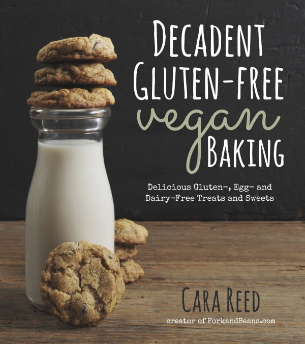 Decadent Gluten-Free Vegan Baking Cover Cara Reed