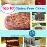 Which one will you pick?! Top 10 Gluten-Free Cakes Featured on Gluten Free Easily