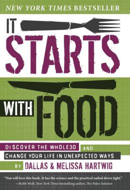 It Starts with Food Whole 30 Book Dallas and Melissa Hartwig