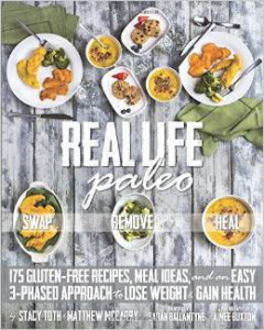 Real Life Paleo Stacy Toth Matthew McCarry