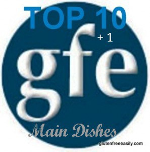 Top 10 GFE Main Dishes Gluten Free Easily