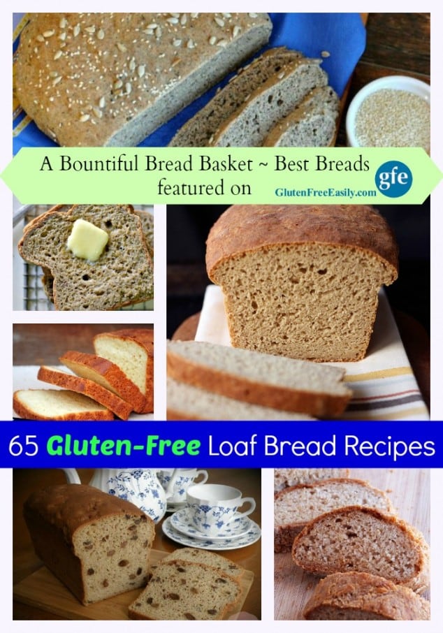 Wow! 65 Best Gluten-Free Bread Recipes, whether you're "just gluten free," gluten free and dairy free, paleo, vegan, etc. (photo)