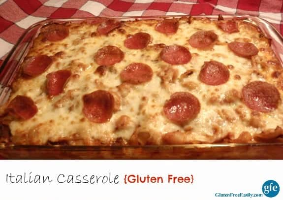 Gluten-Free Italian Casserole Gluten Free Easily