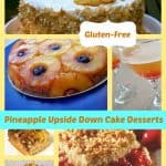 If you're a lover of Pineapple Upside Down Cake, you're in luck! Over 30 fantastic gluten-free Pineapple Upside Down Cake recipes and other pineapple dessert recipes! Even a Pineapple Upside Down Martini!