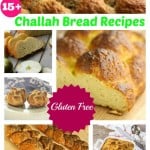 Delicious Gluten-Free Challah Bread Recipes of Every Description--Grain Free, Egg Free, Vegan, and More