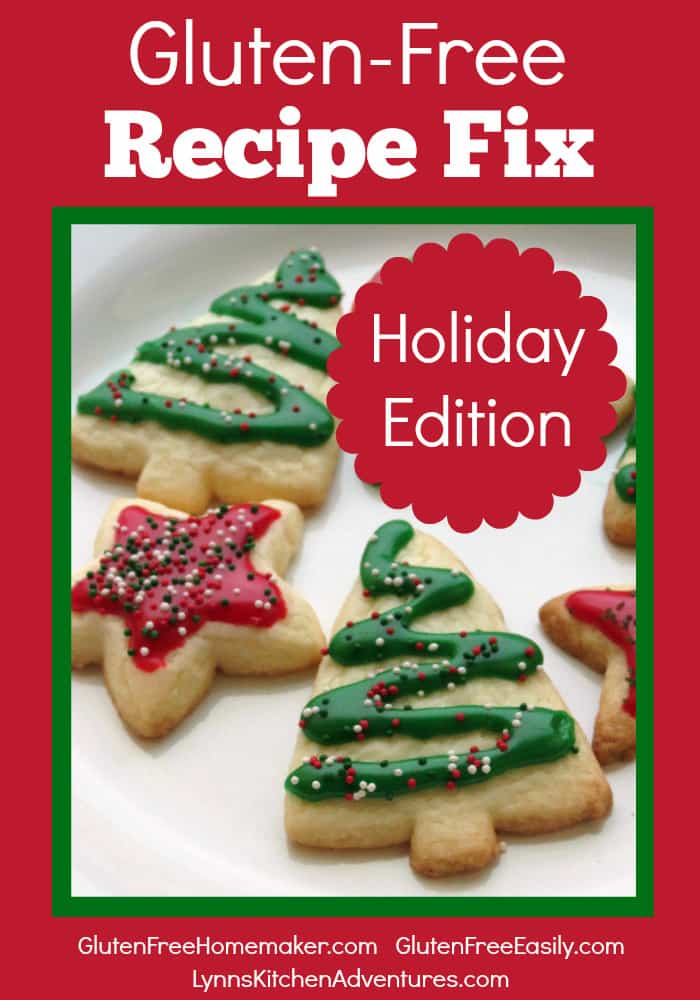 We're back with gluten-free holiday recipes for Gluten-Free Recipe Fix. All the best gluten-free recipes to make your holidays special! [featured on GlutenFreeEasily.com} (photo)