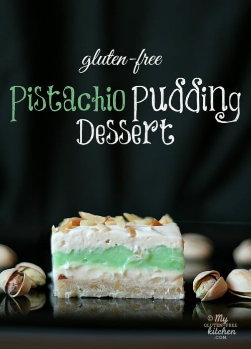 Gluten-Free Pistachio Pudding Dessert. One of 30 gluten-free pistachio desserts. [featured on GlutenFreeEasily.com]