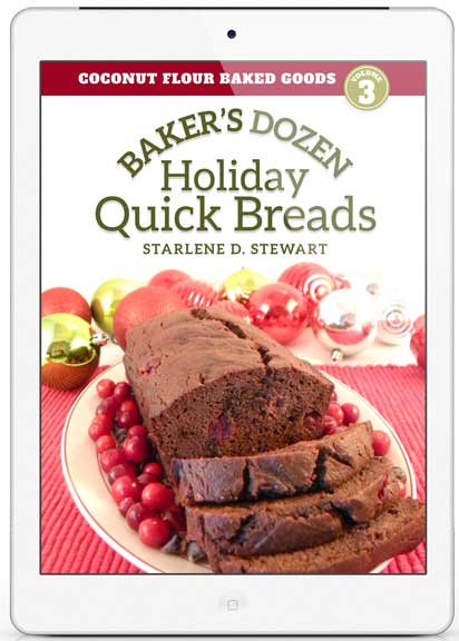 Gluten-Free Coconut Flour Baker's Dozen Holiday Quick Breads