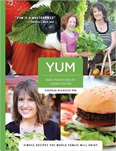 YUM: Plant-Based Recipes for a Gluten-Free Diet