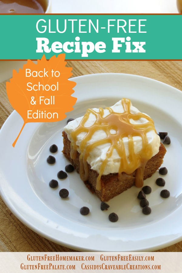 Gluten-Free Back to School and Fall Recipes for Gluten-Free Recipe Fix. [featured on GlutenFreeEasily.com] (photo)