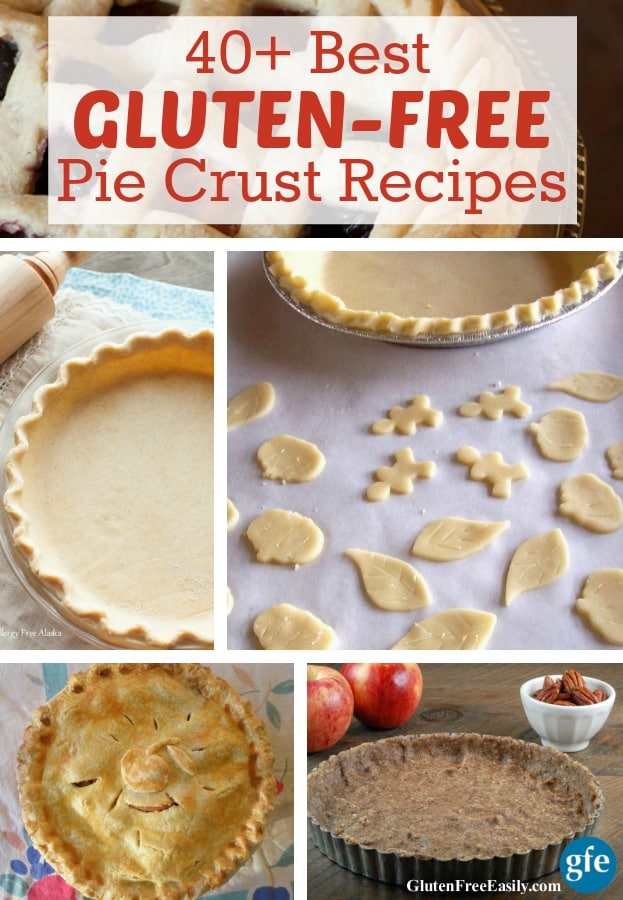 PIE! Best Gluten-Free Pie Crust Recipes (40 recipes ... with choices for everyone). [featured on GlutenFreeEasily.com] (photo)