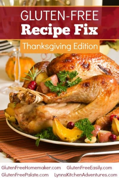 Gluten-Free Thanksgiving Recipes for Gluten-Free Recipe Fix. Find the gluten-free recipes that are going to give you your best gluten-free Thanksgiving yet! [from GlutenFreeEasily.com] (photo)