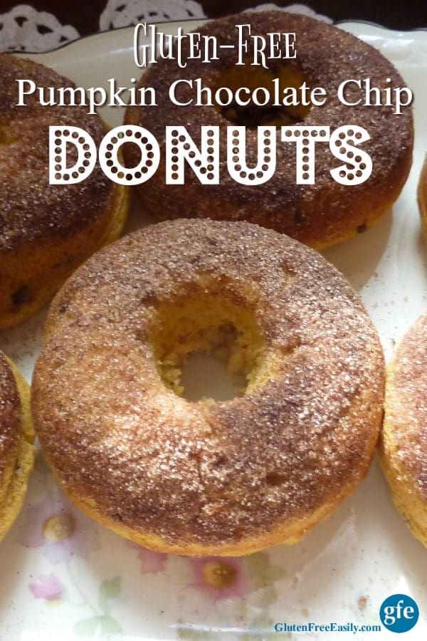 Gluten-Free Pumpkin Chocolate Chip Donuts. A ricotta donut turns into something special with a new combination of flavors. [from GlutenFreeEasily.com]