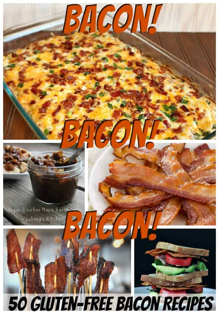 50 Gluten-Free Bacon Recipes. Sweet and savory options plus there are even instructions for making the best bacon and vegan bacon options. [from GlutenFreeEasily.com] 