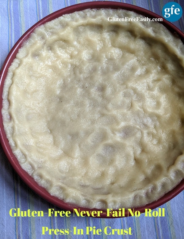 New Gluten-Free Never-Fail No-Roll Press-In Gluten-Free Pie Crust Photo