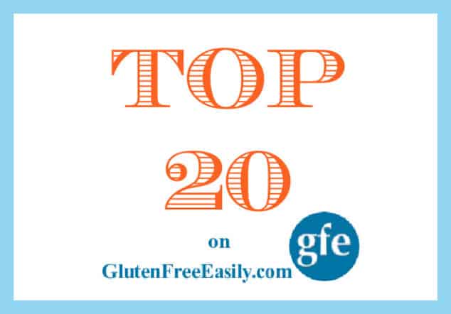 Top 20 Gluten-Free Recipes (and Other Posts) on GFE Last Year