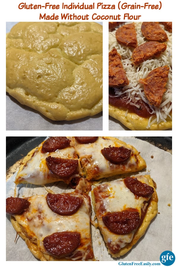 Six-Inch Gluten-Free Individual Pizza (Grain Free, Too) made without coconut flour. On glutenfreeeasily.com.
