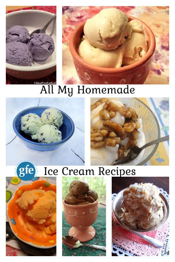 Collage of a sampling of All My Homemade Ice Cream Recipes. Gluten-free and more-free options (e.g., dairy-free, refined sugar free, vegan).